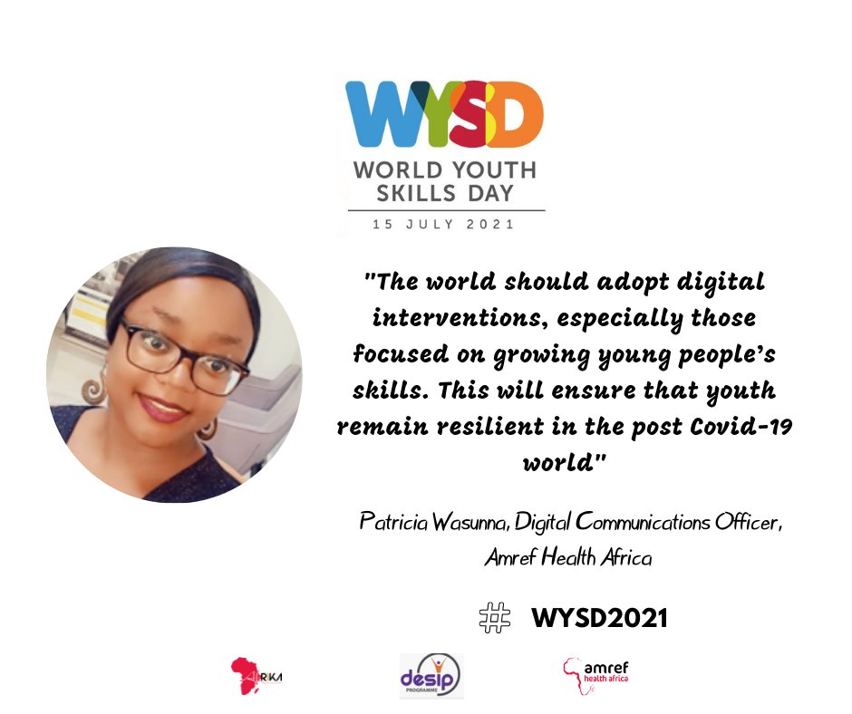 The world should adopt digital interventions, especially those focused on growing young people’s skills. This will ensure that youth remain resilient in the post Covid-19 world. #WYSD2021