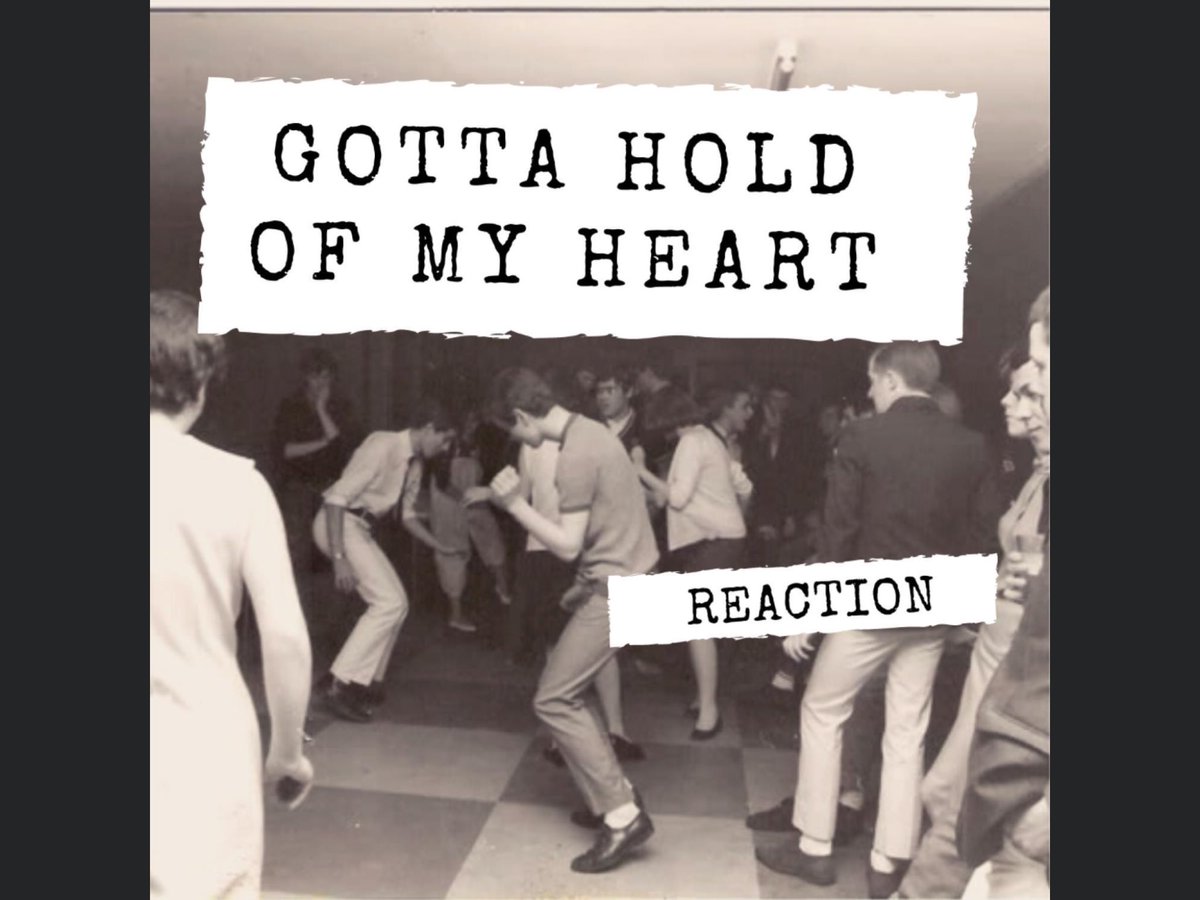 New REACTION song…Gotta Hold Of My Heart…release date 30.07.21