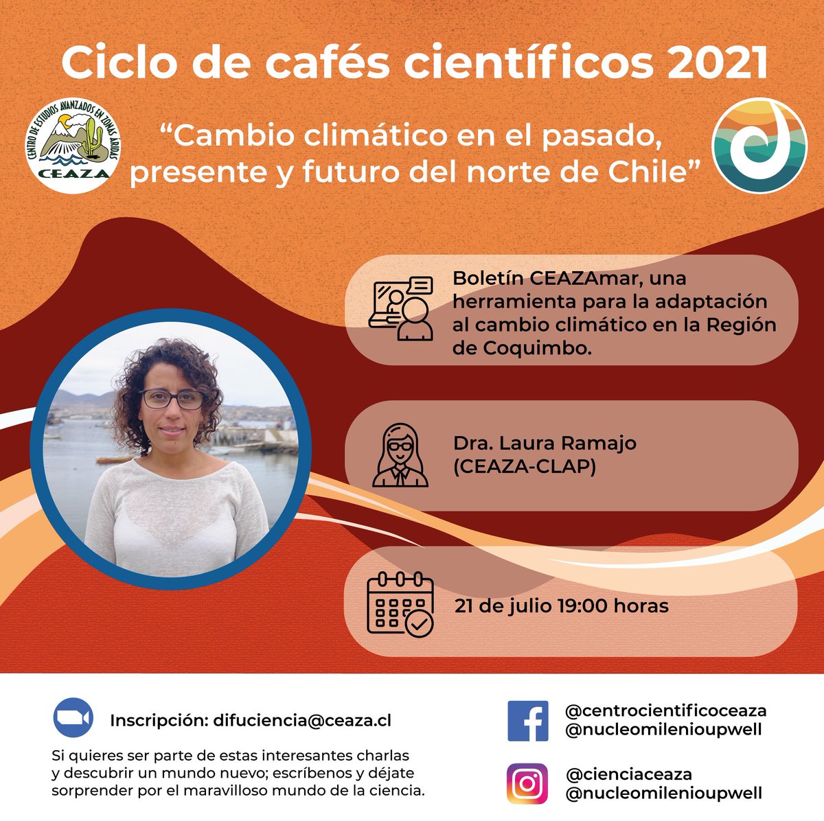 Te invitamos este miércoles 21 julio 2021 a las 19 horas al Café Científico “Boletín CEAZAmar, una herramienta para la adaptación al cambio climático en la Región de Coquimbo"

Inscripciones en el correo difuciencia@ceaza.cl o en el link us02web.zoom.us/meeting/regist…