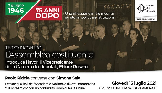 Montecitorio's tweet photo. “L’Assemblea #Costituente”, terzo incontro sui 75 anni dal #referendum, con il costituzionalista Paolo Ridola e Simona Sala, direttrice testata RAI Giornale Radio, e il Vicepresidente @Ettore_Rosato. Diretta https://t.co/jCmKGs77dv e WebTv: https://t.co/OnY0JOt2Kc #CameraIncontri https://t.co/SdhxUHvvVz