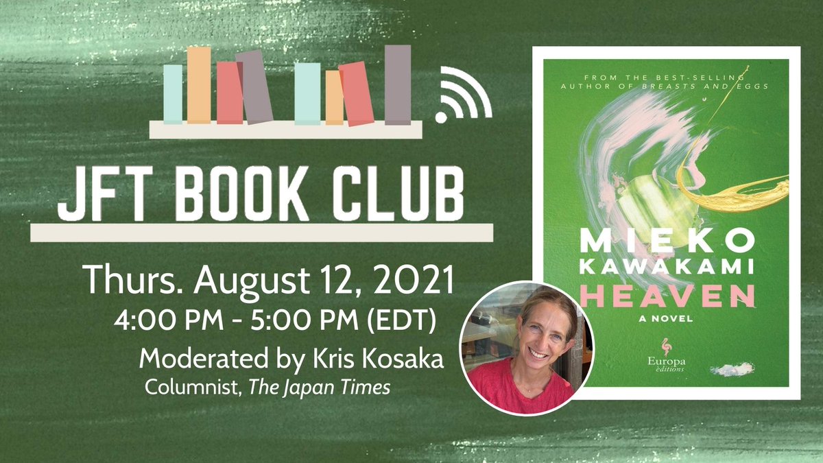JFToronto's tweet photo. Join us on Thurs. Aug 12 @ 4:00PM (EDT) with guest moderator Kris Kosaka to discuss Heaven (ヘヴン) by KAWAKAMI Mieko, an illuminating novel about the impact of violence and the power of solidarity.
To RSVP, visit https://t.co/NjfpHOHbtH
#JFTOverDrive #StayHomeWithJF #JFTLibrary https://t.co/3xRe9UuQkg
