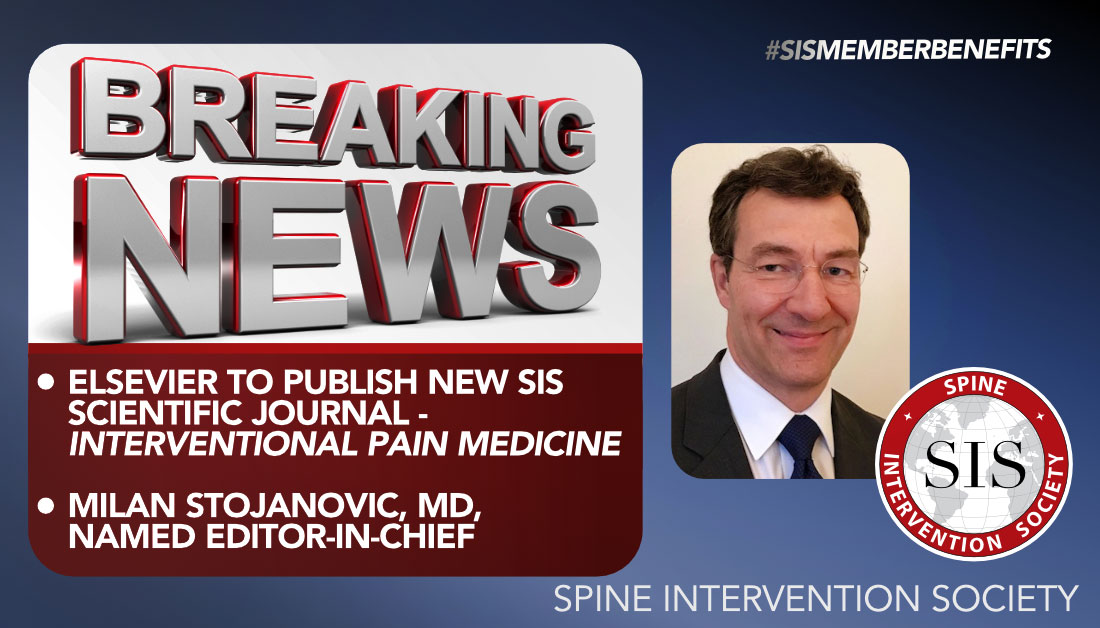 IPSISMed's tweet photo. We are delighted to announce that Elsevier will publish the new Spine Intervention Society scientific journal - Interventional Pain Medicine, with Editor-in-Chief Milan Stojanovic, MD.
https://t.co/D6IhuhOeGW
#SISMemberBenefits #InterventionalPainMedicine #InterventionalPain https://t.co/qci3ffxups