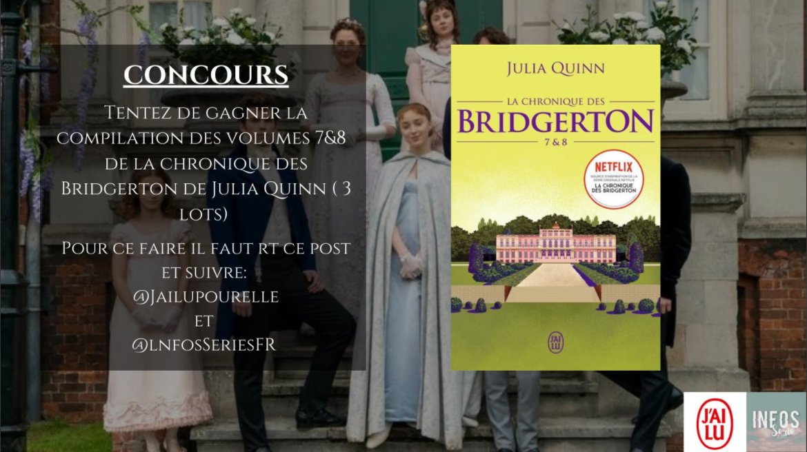 lnfosSeriesFR's tweet photo. #CONCOURS Tentez de gagner les volumes 7 et 8 de La Chronique Des Bridgerton de Julia Quinn.

Pour participer : RT ce Tweet et follow @Jailupourelle &amp; @lnfosSeriesFR

Tirage au sort : 24/07

Bonne chance à tous ! https://t.co/nZ6zD5fBNw