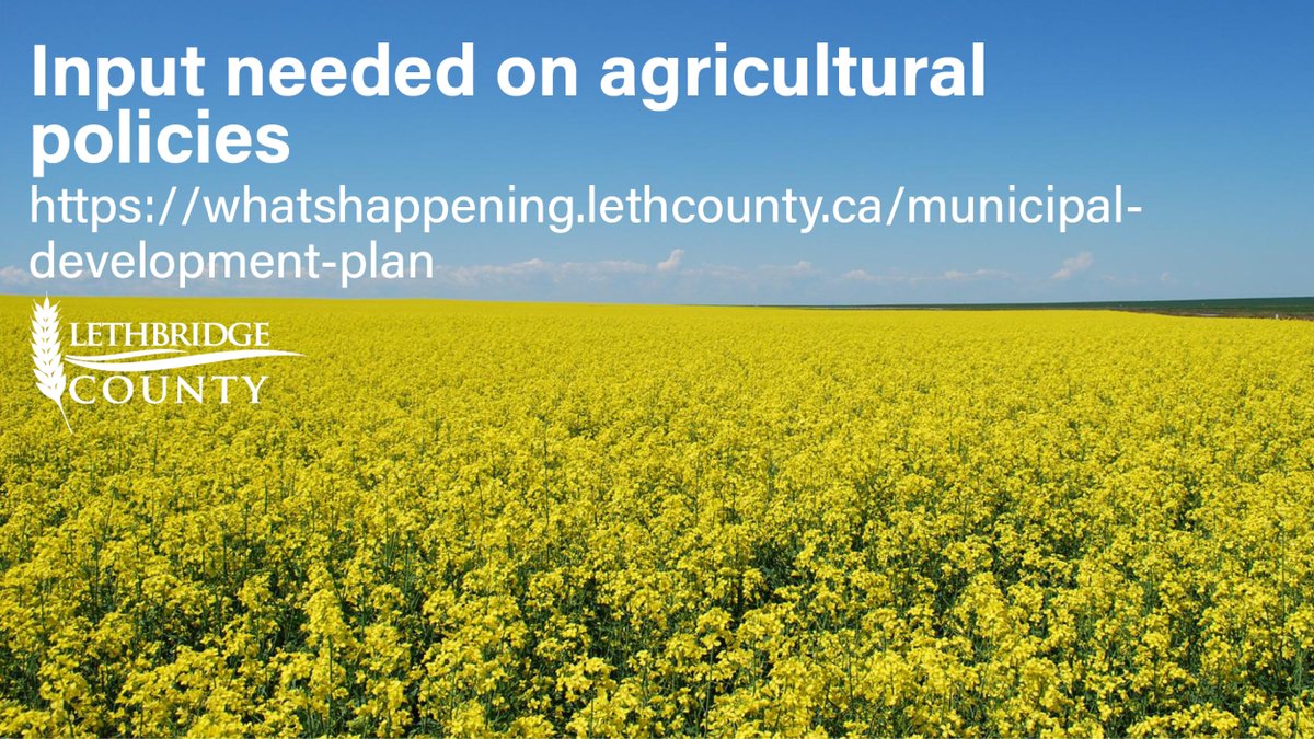 LethCounty's tweet image. Provide your feedback as we review &amp;amp; update the agricultural policies in our Municipal Development Plan (MDP), which will help Council &amp;amp; staff make planning decisions over the next 10-20 yrs.

For more information, to ask questions, or provide input visit: whatshappening.lethcounty.ca/municipal-deve…