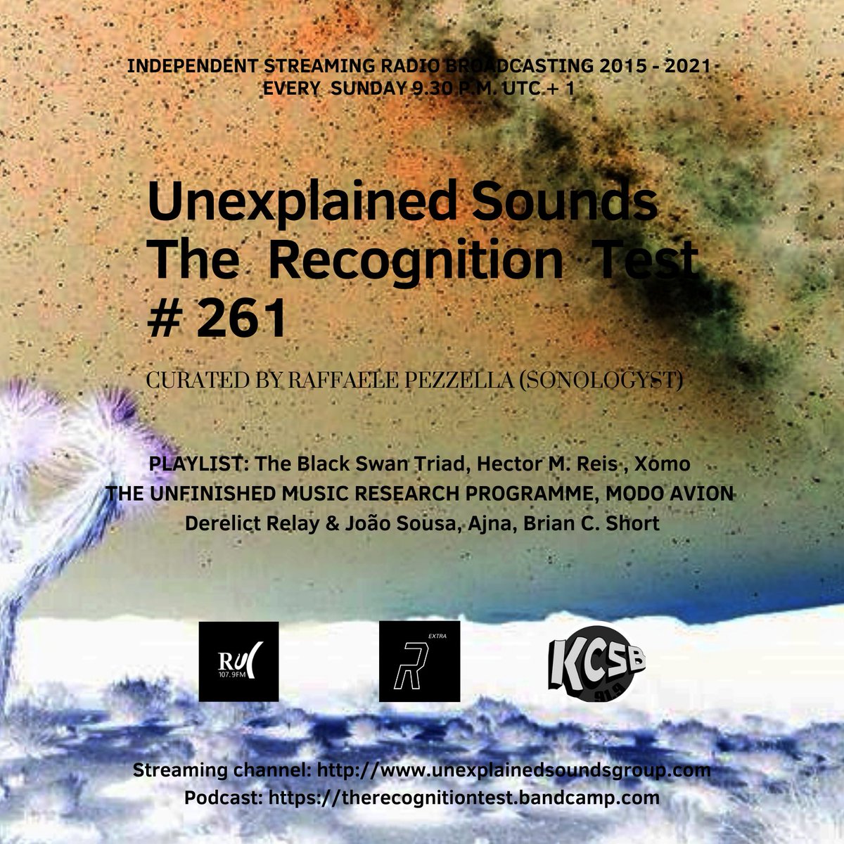 Sonologyst's tweet photo. Sunday 18th July 2021. H 9.30 P.M. UTC + 1.
#UnexplainedSounds radio transmission, The Recognition Test # 261, curated by Raffaele Pezzella (a.k.a. Sonologyst). Streaming:
https://t.co/rWX81BTrqG https://t.co/Yp1IIoKBLu