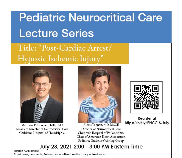 PNCRG🧠 (@pncrgtweets) on Twitter photo Join us July 23, 2-3pm EST for an excellent #NeuroPICU lecture on post-Cardiac Arrest care in children, given by 🌟 <a href="/MattKirschen/">Matt Kirschen</a> & <a href="/AlexisTopjian/">alexis topjian</a> 💫. #PedsICU Watch via zoom. Register: bit.ly/PNCCLS-July Join us July 23, 2-3pm EST for an excellent #NeuroPICU lecture on post-Cardiac Arrest care in children, given by 🌟 <a href="/MattKirschen/">Matt Kirschen</a> & <a href="/AlexisTopjian/">alexis topjian</a> 💫. #PedsICU Watch via zoom. Register: bit.ly/PNCCLS-July