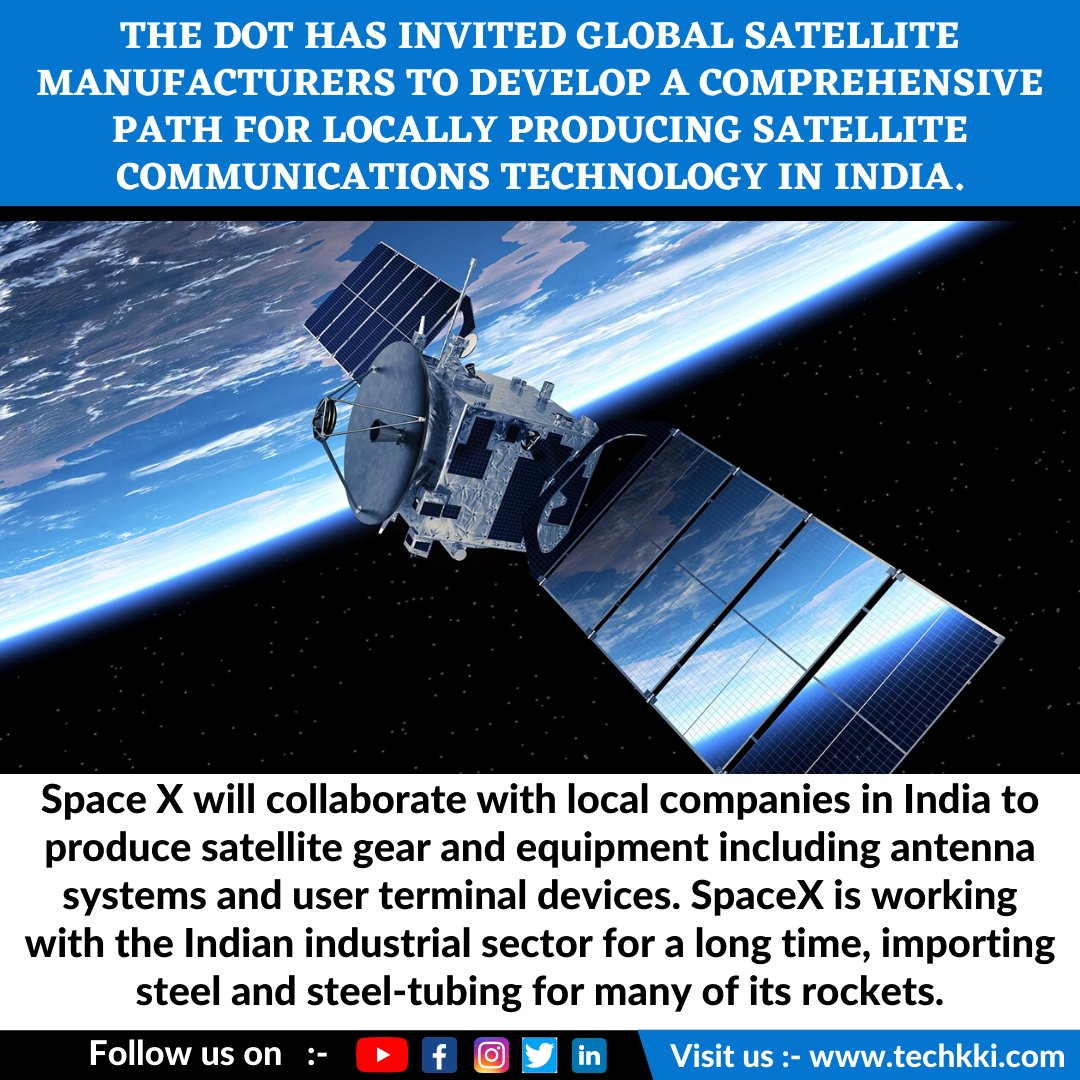 techkki's tweet image. The DoT has invited global satellite manufacturers to develop a comprehensive path for locally producing satellite communications technology in India.
#DOT #India #Indians #Indian #SpaceX #space #spacetravel #Tesla #SpaceXFleet #Satellite #Communication #technology #manufacturing