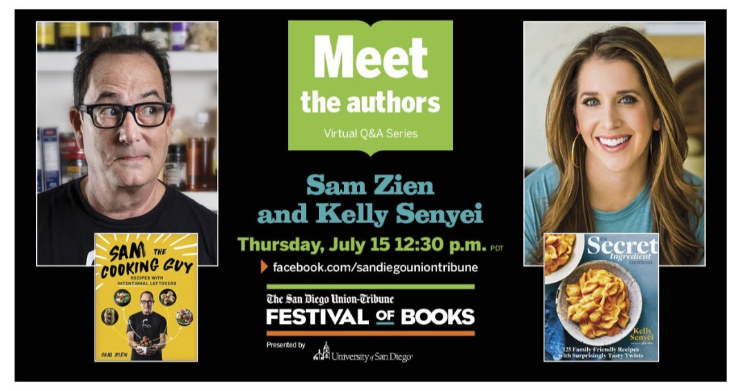 Join Kelly Senyei Siberio, The Secret Ingredient Cookbook and Just a Taste and Sam Zien, Sam the Cooking Guy: Recipes with Intentional Leftovers today at 12:30 pm on Facebook Live! Moderated by Pam Kragen, feature writer at The San Diego Union-Tribune. #GrabABook