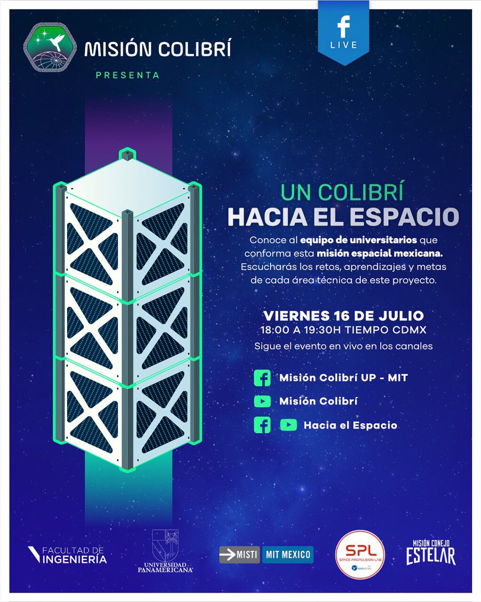 ¿Qué debes considerar para desarrollar un Cubesat en México? 🇲🇽 Acompaña al equipo de @ColibriMission este viernes 16 de julio a las 18:00 h (tiempo CDMX) para conocer los retos, aprendizajes y objetivos de cada una de las áreas técnicas de este proyecto espacial mexicano. 🛰🚀