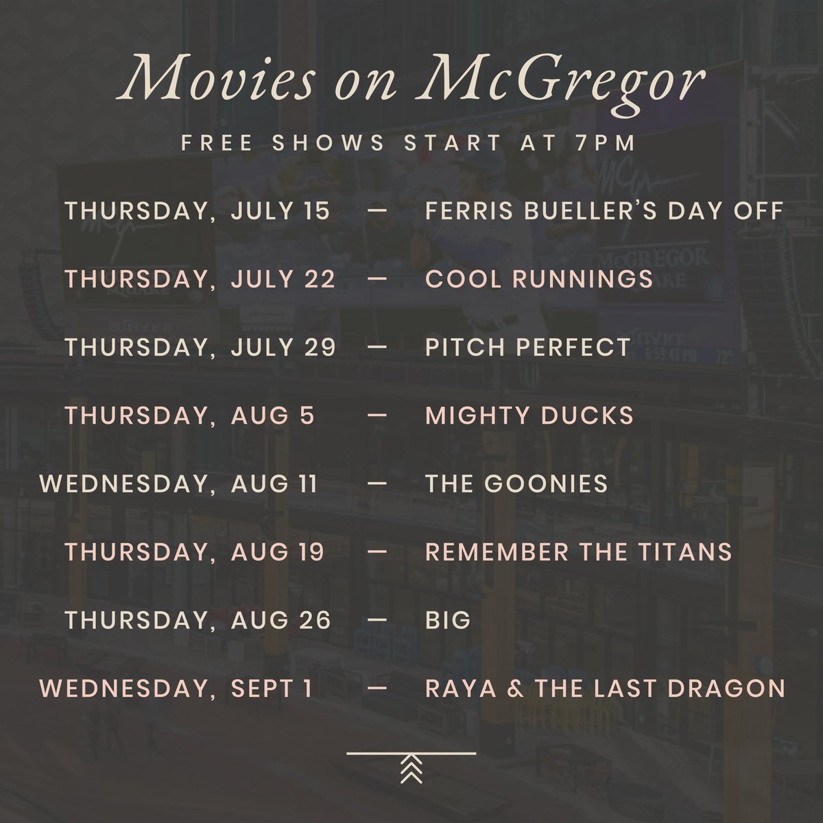 Join us TONIGHT and all summer long for all your favorite flicks shown on our stadium-sized LED screen! Movies are FREE to attend, so make sure to get here early to grab your spot on the square.

Thank you to <a href="/McGregor_Square/">McGregor Square</a> for hosting the movie nights.