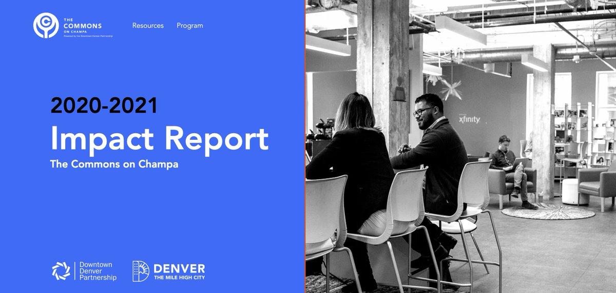 commonsonchampa's tweet photo. The Commons on Champa is thrilled to share our 2020-2021 Impact Report! Thanks to a creative &amp; adaptable network, our community continues to serve as a national model. Learn about how we transitioned last year to keep the spirit of #entrepreneurship alive: https://t.co/Jvxnt4UL94 https://t.co/vuSXUwjIO7