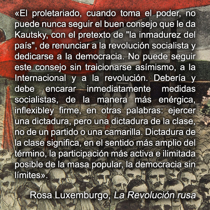 ApuntesMarx's tweet image. "Dictadura de la clase significa, en el sentido más amplio del término, la participación más activa e ilimitada posible de la masa popular, la democracia sin límites". -Rosa Luxemburgo