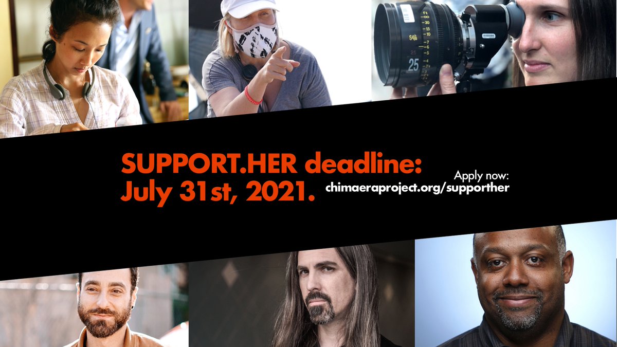 ChimaeraFilms's tweet photo. Reminder that the #SupportHer application DEADLINE for the first wave of our incredible mentorships is JULY 31st, 2021. Spread the news for those who might be interested or submit yourself! #directing #writing #composing #VFX https://t.co/65nMPcf38I https://t.co/9XDY3kWB8W