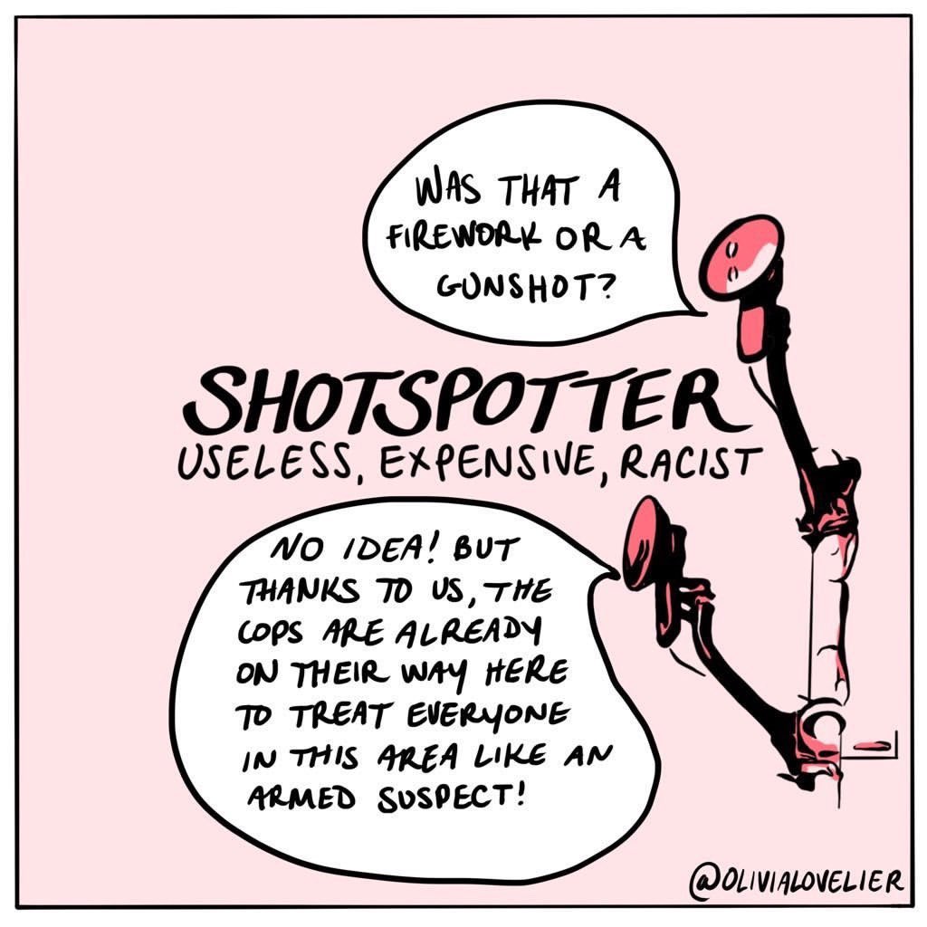 1/ ShotSpotter is useless, expensive, and racist. It can’t distinguish a firework from a gunshot but still leads to over 20,000 dead end deployments a year, and a heightened, even fatal police presence in Chicago’s Black &amp; Latinx neighborhoods. bit.ly/stopshotspotte…