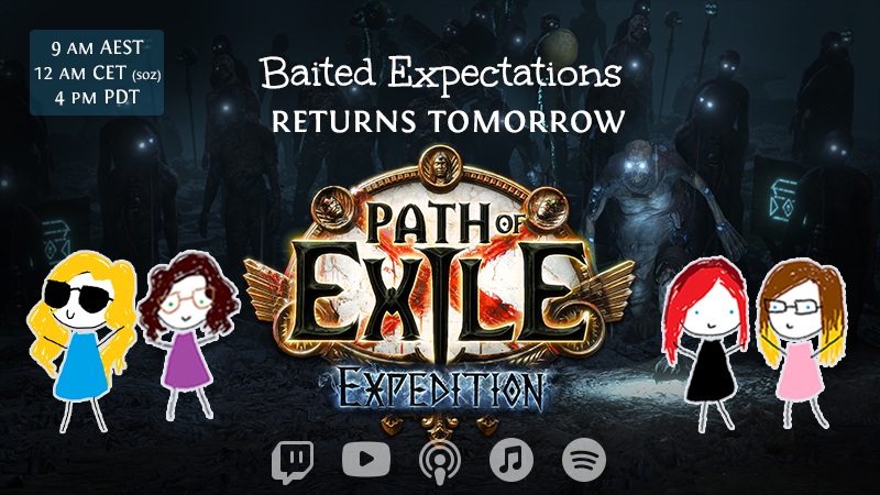 So <a href="/pathofexile/">Path of Exile</a> Expedition has been revealed &amp; we have a lot of skills &amp; nerfs to chat about!

Baited Expectations will be live tomorrow about 24 hours from now with <a href="/brittlekneetv/">Brittleknee</a> <a href="/KittenCatNoodle/">Noodle</a> &amp; <a href="/AdequateVelyna/">Velyna</a>

Check your local time here bit.ly/3koN6ws