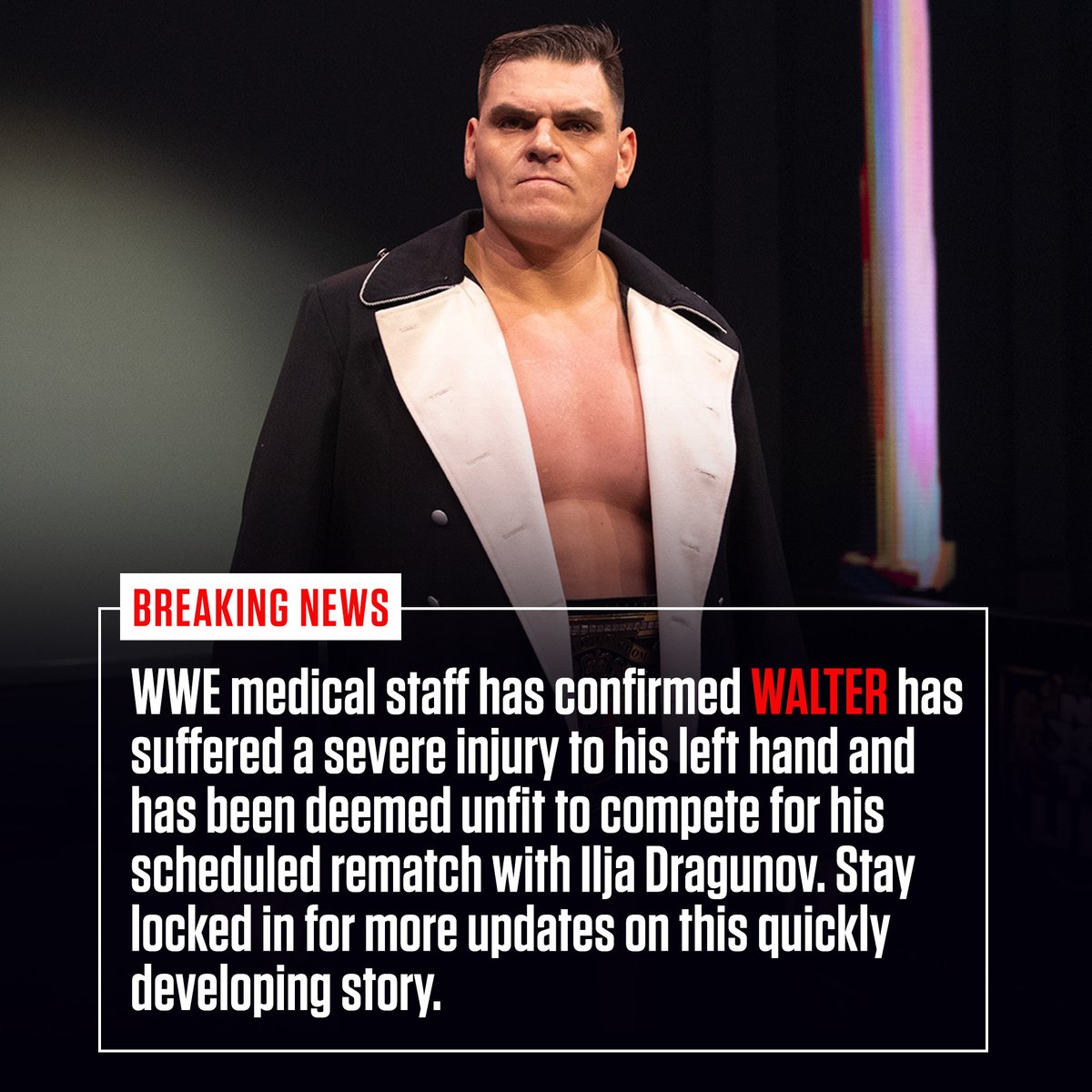 WWE's tweet photo. BREAKING NEWS

WWE medical staff has confirmed @NXTUK Champion 
@WalterAUT has suffered a severe injury to his left hand and has been deemed unfit to compete for his scheduled rematch with @UNBESIEGBAR_ZAR. 

Stay locked in for more updates on this quickly developing story. https://t.co/0ikZn4t4NF