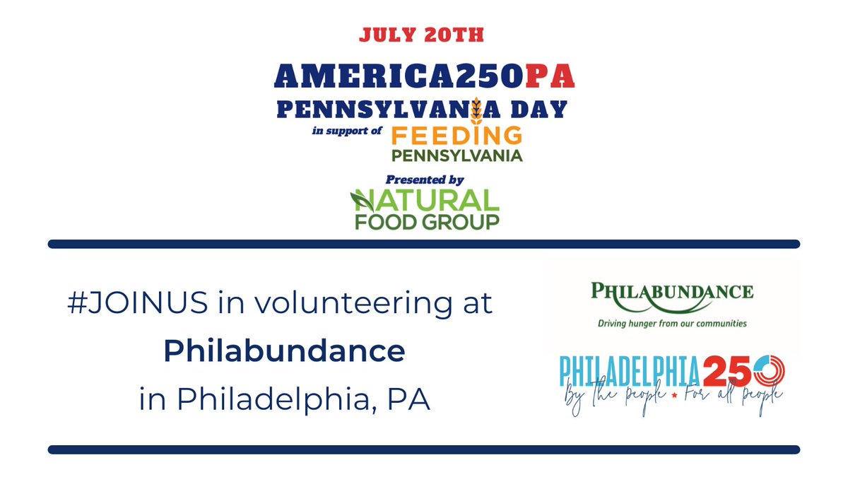 America250_PA's tweet photo. #America250PA and @Philadelphia250 would love for you to #JoinUs at the #Philabundance Food Bank in #PhiladelphiaCo on July 20th from 9am to 12pm or 1pm to 4pm! 

#PennsylvaniaDay

You can sign up here: https://t.co/pdL9ZRhy20

#EPIC #PAProud #Philadelphia #ImpactfulPartnerships https://t.co/9emTUi3aZW
