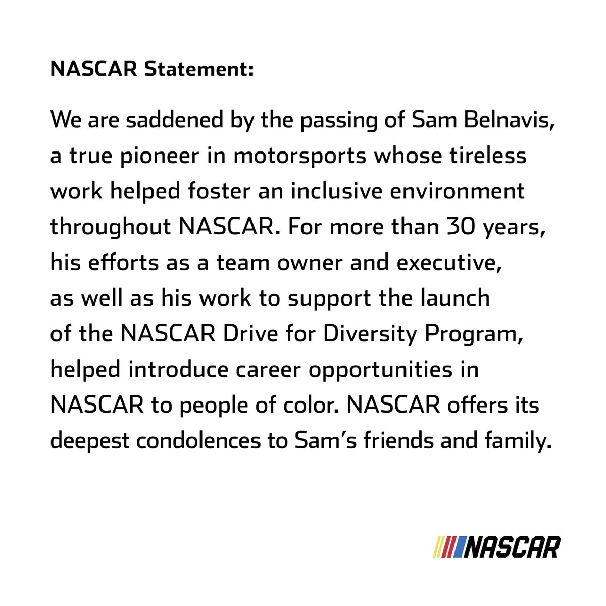 NASCAR statement on the passing of Sam Belnavis, one of NASCAR's first African American pioneers: