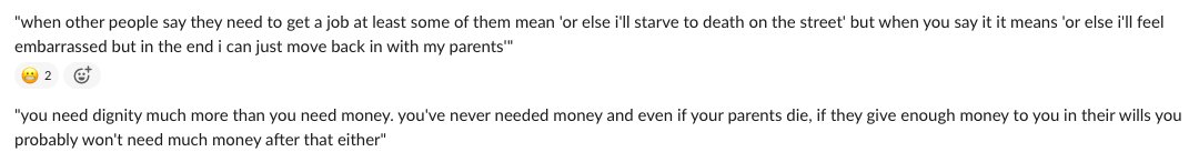 the other stakes are about dignity. acidQC said "you need dignity much more than you need money" and that sort of blew me away a little. like... shit