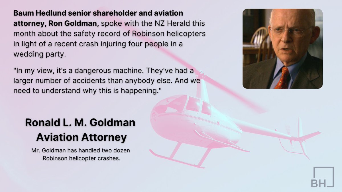 Aviation Attorney Ron Goldman is one of the most quoted #aviation attorneys when it comes to the safety record of Robinson #Helicopter Co. He has handled 24 Robinson helo crashes. The NZ Herald reached out to him about the most recent crash in New Zealand. https://t.co/FtnE8FPLgY https://t.co/X6EDY1TkS1