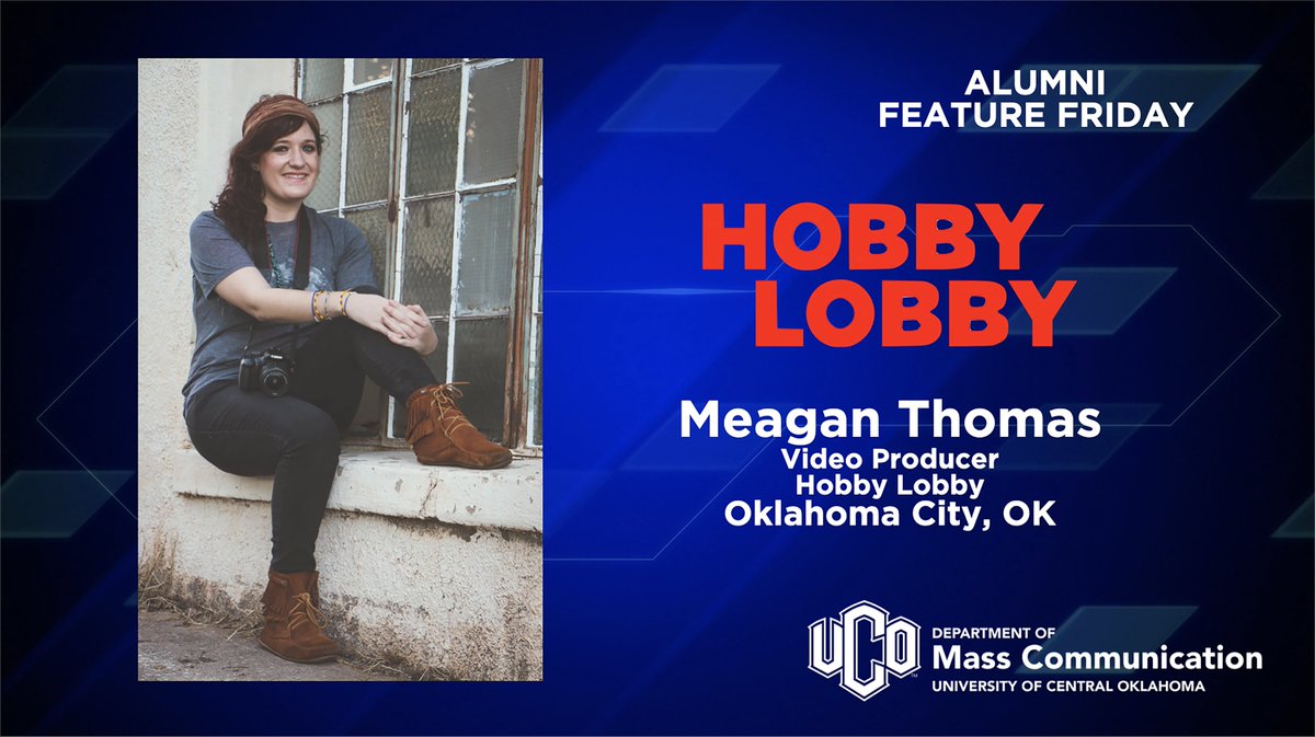 UCO_MCOM's tweet image. Hey, it's #AlumniFeature Friday! We're giving today's shoutout to @meagan_yvonne, ProMedia grad and video producer at Hobby Lobby in OKC! 

Are you a #UCOMCOM grad working in the field? Want to be featured? DM us!