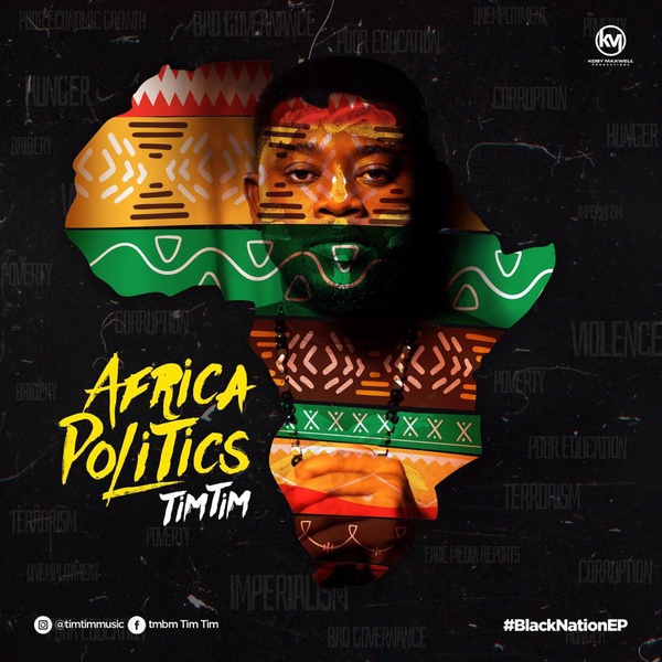 kjbdigital's tweet image. #NowPlaying Timtim - African Politics | @timtimmusic