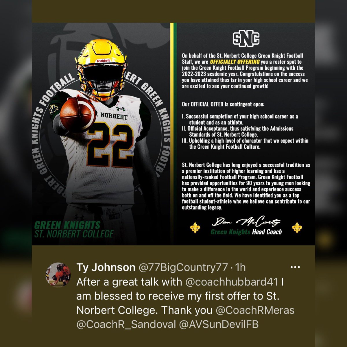 AVSunDevilFB's tweet photo. Watch out….Norbert College offered our amazing OL/DL Ty Johnson today. We’re so proud of you Ty. Keep up the hard work kid. WAY. TO. GO. #GreenKnightPride ⚔️ @77BigCountry77 @SNCfootball #linemancomp #godevils #7on7football #7on7 #Bleechr #DopeJukes #Hudl #FridayNightLights https://t.co/VQNRRa0DhY