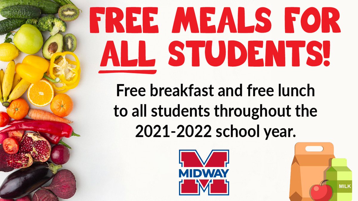 MidwayISD's tweet photo. MISD announced its policy today that this school year, healthy meals (one breakfast meal and one lunch meal) will be offered every school day to all students at no cost. The USDA issued guidance allowing no cost meals for the 2021-2022 school year for all students. https://t.co/Acu2ndlLYl