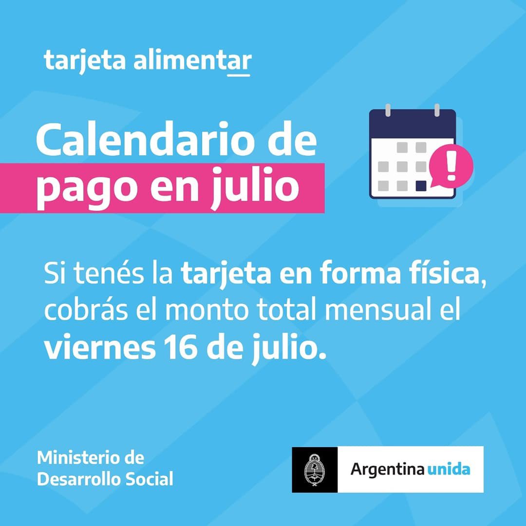 MDSTuc's tweet photo. TARJETA ALIMENTAR | Calendario de pago en julio 

Si tenés la tarjeta en forma física, cobras el monto total mensual el viernes. 

Si cobrás a través de la Asignación Universal por Hijo, consultá el cronograma de pago. 

#ArgentinaUnida https://t.co/4G5yurKy8D