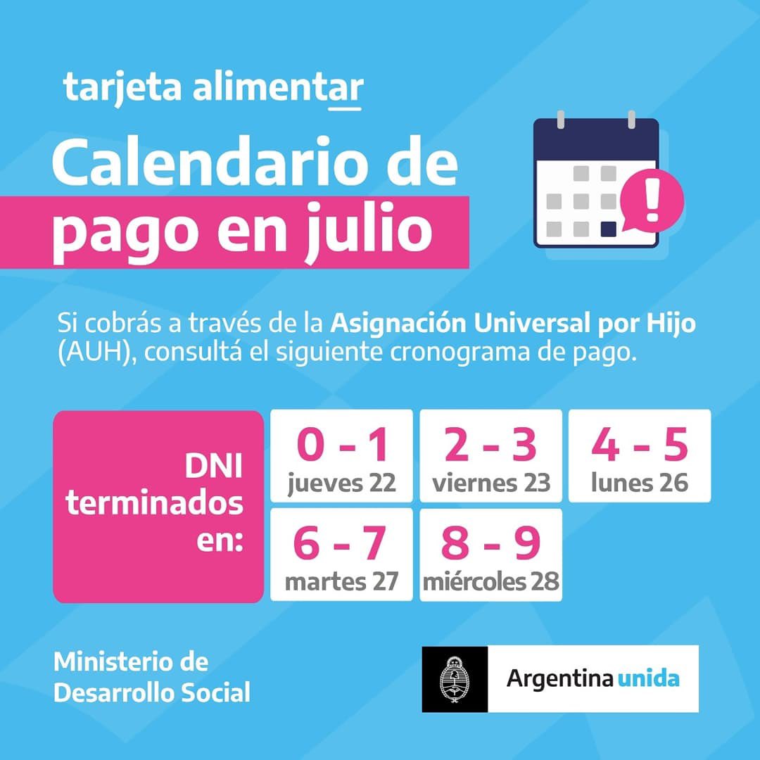 MDSTuc's tweet photo. TARJETA ALIMENTAR | Calendario de pago en julio 

Si tenés la tarjeta en forma física, cobras el monto total mensual el viernes. 

Si cobrás a través de la Asignación Universal por Hijo, consultá el cronograma de pago. 

#ArgentinaUnida https://t.co/4G5yurKy8D