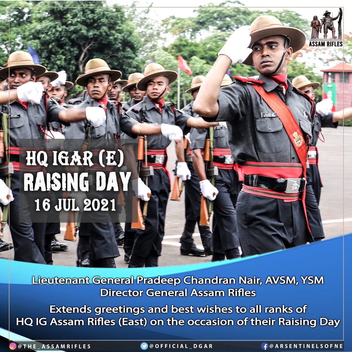 Lieutenant General Pradeep Chandran Nair, AVSM, YSM, Director General Assam Rifles Extends Greetings and Best Wishes to all ranks of IGAR (East) on the occasion of their Raising Day.
#AssamRifles #sentinelsofnortheast #freindsofnortheastpeople #raisingday #greetings #Bestwishes