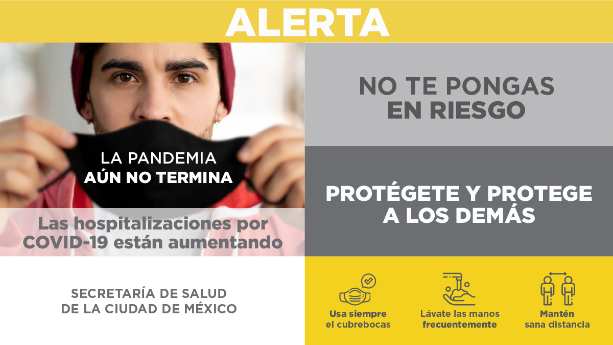 GobCDMX's tweet photo. Continúa alerta ⚠️ y no bajes la guardia. La pandemia no ha terminado 🦠, y las y los jóvenes ahora son quienes más se contagian. 

🚫 Evita lugares cerrados y concurridos, y refuerza las medidas sanitarias 🧼👐😷👤↔️👤

Juntas y juntos vamos a salir adelante. 😷 https://t.co/qJT77XkdMW