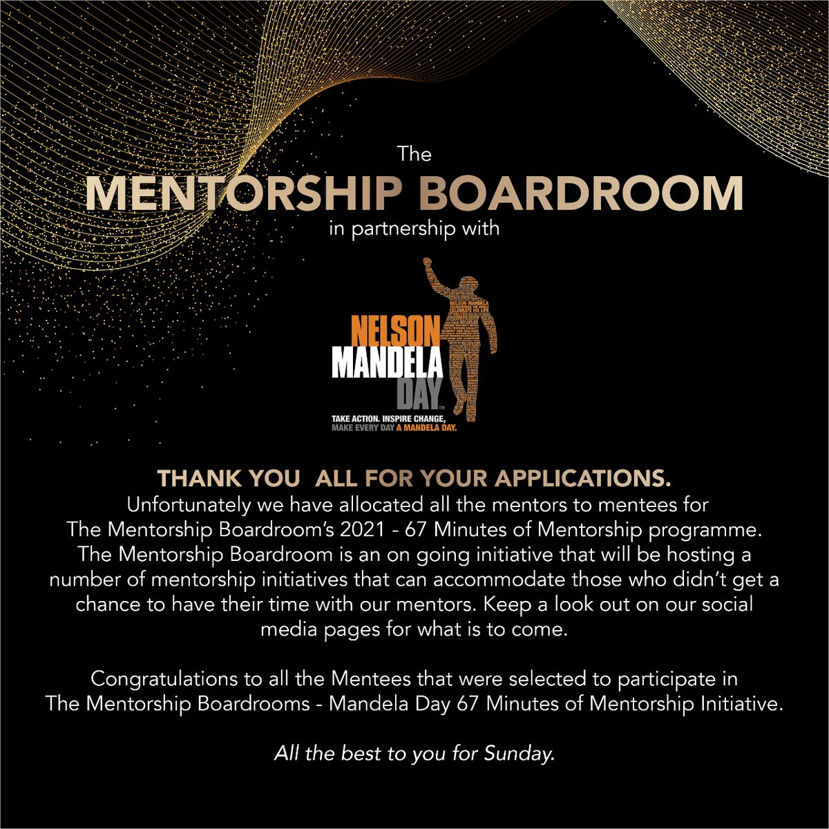 Thank you for all the applications....

Please have a look at our pages at 11:30am for the list of successful applicants....

#67minutesofmentorship 
#MandelaDay2021
