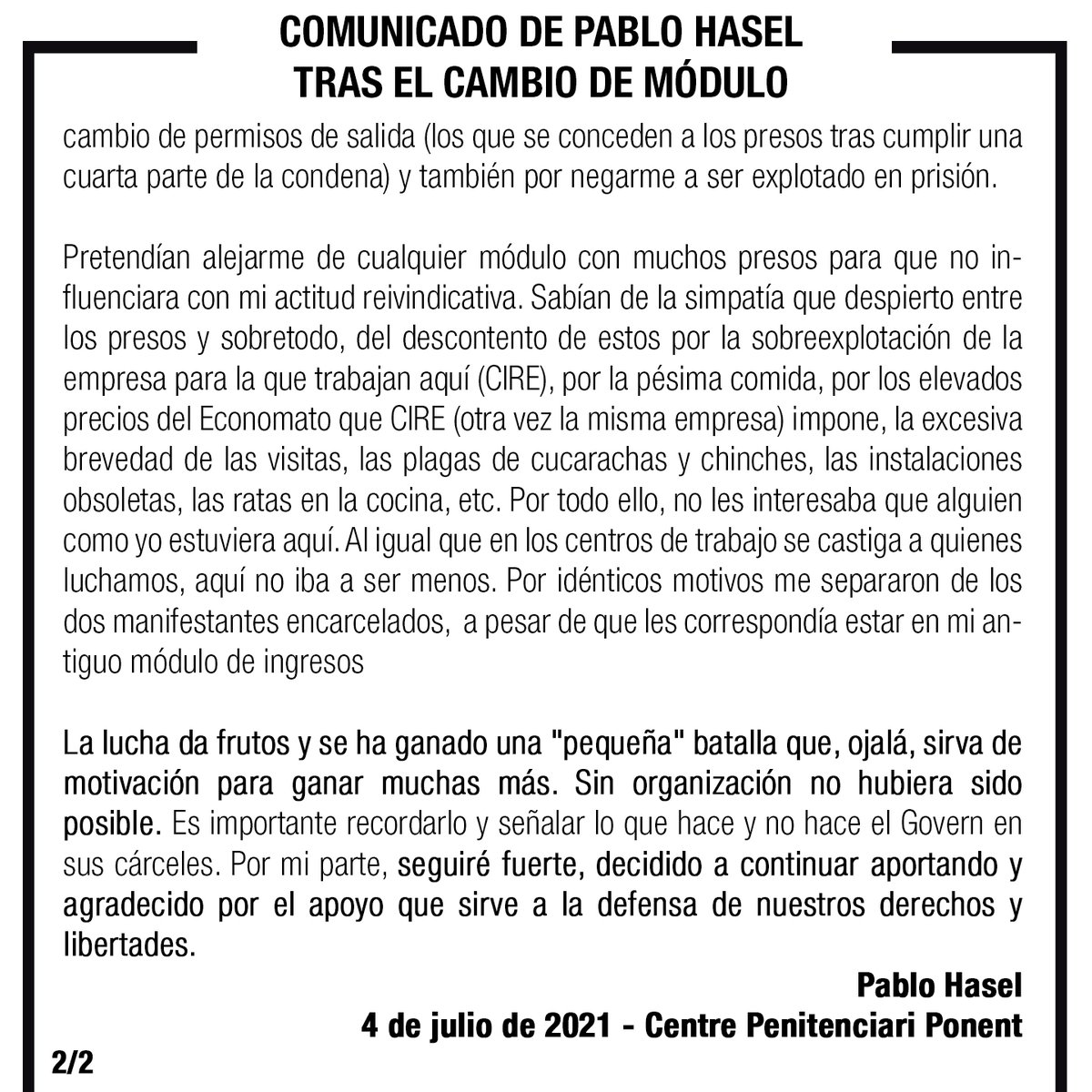 🔺 Hoy se cumplen 5 meses desde que se llevaron a nuestro compañero por denunciar incansablemente las injusticias que comete este régimen terrorista. Aprovechamos para difundir el comunicado que ha sacado con respecto al cambio de módulo de hace unas semanas.