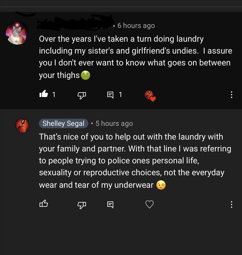 People are so funny
Is he saying he’s taken a single turn at the laundry over the years? And is he grossed out by his sister’s and girlfriend’s panties equally?