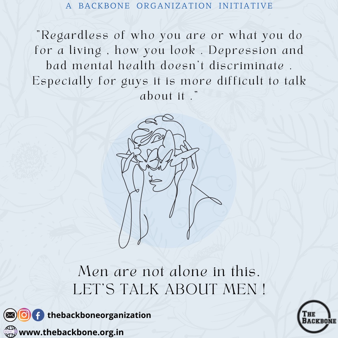 The Backbone Organization have come up with a campaign to spread awareness on men's issues.

Let's break the stigma related to men's mental health!! 
#Awareness #Mentalhealth #MentalHealthMatters #Men 
<a href="/LIVEpositivity/">Power of Positivity</a> <a href="/MoHFW_INDIA/">Ministry of Health</a> 
<a href="/MENhealthbtst/">MENtal Health</a> <a href="/MenHealthcare3/">Men's Healthcare - Health alone is victory</a> 
<a href="/MenHealing/">MenHealing</a>