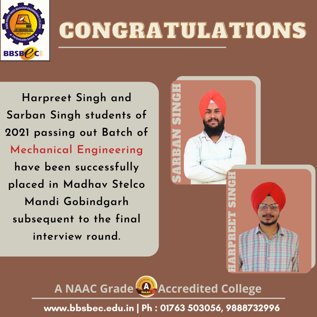BBSBEC_Official's tweet photo. Harpreet Singh and Sarban Singh Placed in Madhav Stelco, Mandi Gobindgarh.
Join Mechanical Engineering @ NAAC A Grade BBSB Engg College Fatehgarh Sahib Punjab 
https://t.co/lZBe1zwpBH
#learning #Mechanical #placement #Congratulations https://t.co/pUKYDKhsI0