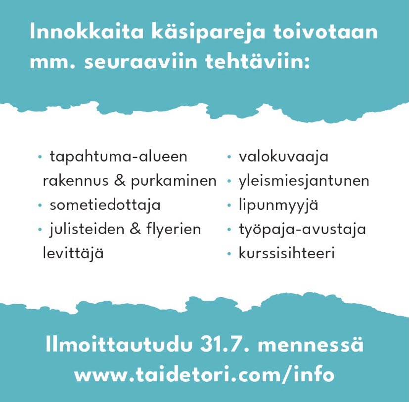 Lastenkulttuurifestivaali Taidetori kutsuu Sinua talkoolaiseksi - tule mukaan iloiseen koko perheen tapahtumaan! <a href="/Kuopionkaupunki/">Kuopion kaupunki</a>  Koko ohjelma taidetori.com
