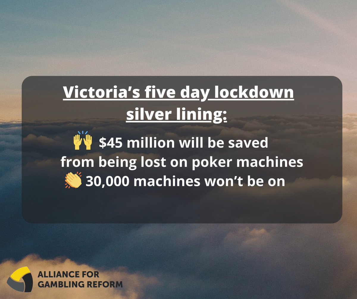 Looking for a bit of hope in the #COVID #Lockdown5 ?

Well #lockdownmelbourne folk, we at <a href="/ReformGambling/">Alliance for Gambling Reform</a> present you with a #SilverLining. 

At least there will be some sort of reduction in #GamblingHarm in amongst the sadness so many are feeling right now. 

#PublicHealth