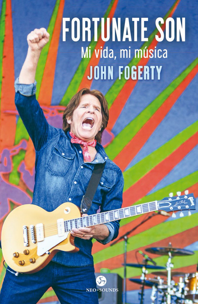 NeoPerson_ed's tweet photo. FORTUNATE SON. Mi vida, mi música. 
La autobiografía de John Fogerty en #NeoSounds🎵

23 de SEPTIEMBRE en librerías. 
(Preventa: ✅🔛) https://t.co/d7a4TCGcQ5
