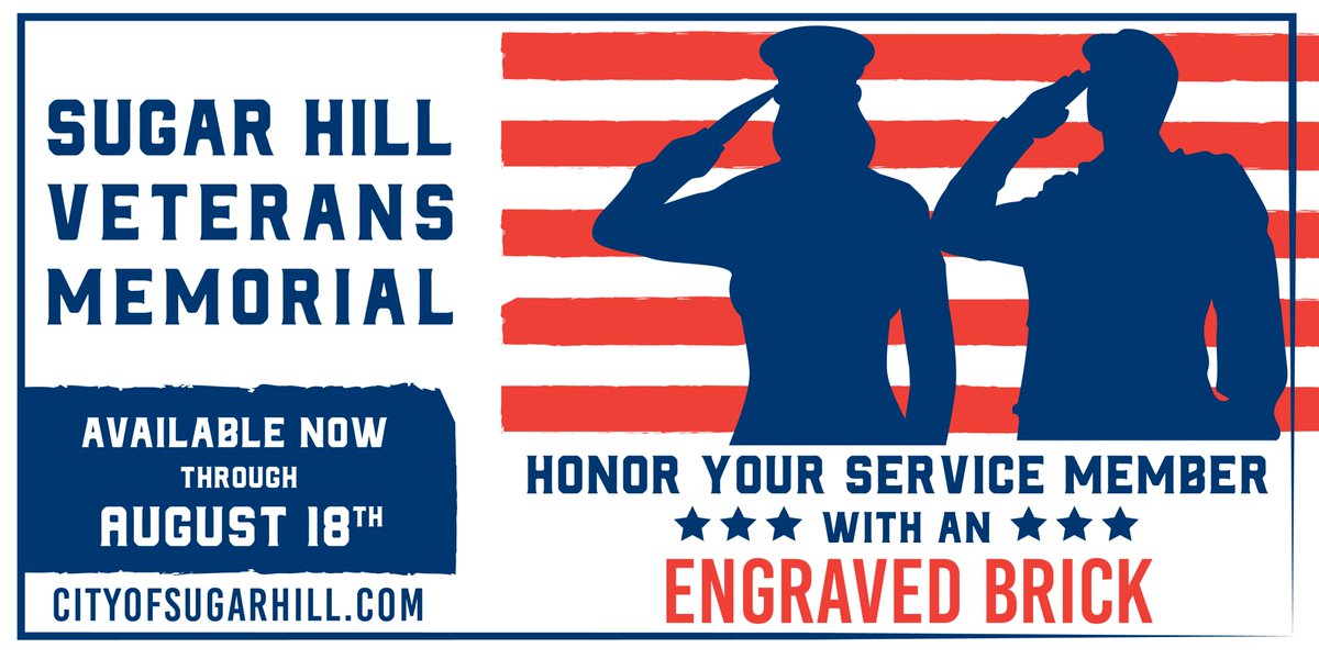 For Sugar Hill Residents. Now accepting Veteran Brick Orders to honor loved ones who have served in the military. Place your order for an engraved brick to be set into the Sugar Hill Veterans Memorial Plaza July 23 -  August 18, 2021.  
cityofsugarhill.com/veterans-memor…