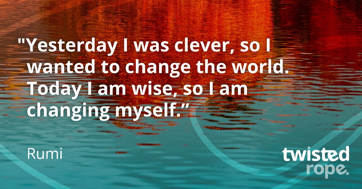 This week's #TwistedQuotes 3 of 3
"Yesterday I was clever, so I wanted to change the world. Today I am wise, so I am changing myself."
– Rumi (buff.ly/31lpf4O) selected by Barbara Gill #MotivationalQuotes #WordsOfWisdom