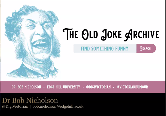 dickens_code's tweet photo. Introducing in-process and fully-searchable project The Old Joke Archive, Bob Nicholson @DigiVictorian explains the delight of recovering and studying humour of the #Victorian era. 

Found a hilarious 19th century witticism? Users will be able to add source data! #DecodingDickens https://t.co/LdYUSgCeJD