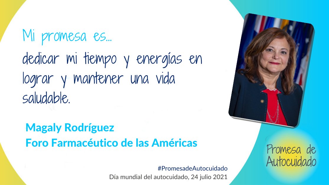infoilar's tweet photo. La Dra. Magaly Rodríguez de Bittner, miembro de la JD del Foro Farmaceutico de las Américas (FFA), se une y comparte su promesa de autocuidado.  Cada acción cuenta. #CuidarmeEsMiPromesa #AutocuidadoEsSalud #YoMeCuido  #CompromissoemAutocuidado https://t.co/NdjEsMGNqr