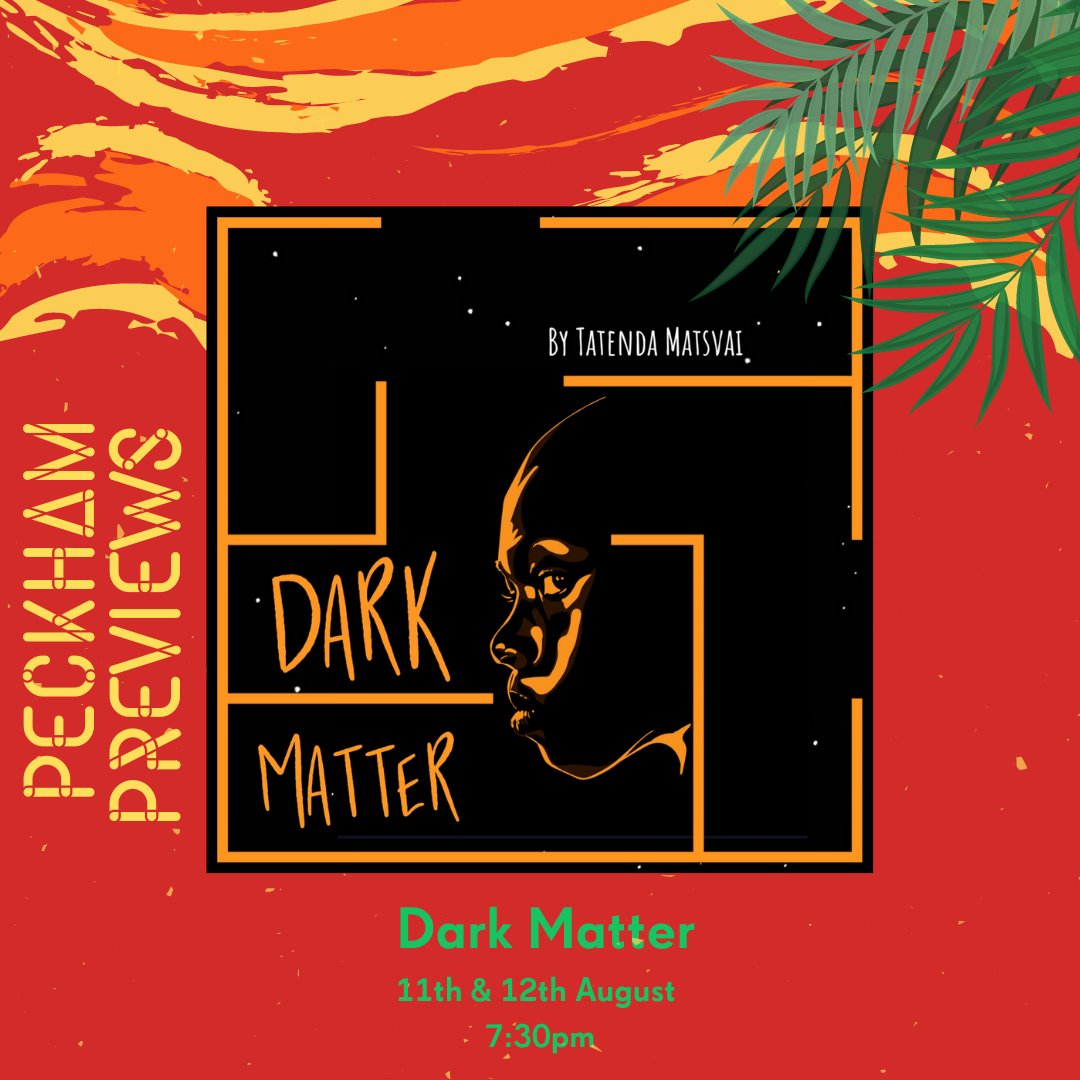 TheatrePeckham's tweet photo. @TheQueerHouse @NationalTheatre @UriAgnon @Kayodeine @no_table_prods @OnTheCommon_ Poet & theatre-maker @MyNamesTatenda presents her new solo show Dark Matter, directed by @dbiyoung. Her kinetic poetry will shuttle you across the cosmos in a show about reclaiming and reimagining personal narratives and our inheritances. #previewsTP
11 & 12 Aug, 7:30pm https://t.co/yHIvi2MXPd