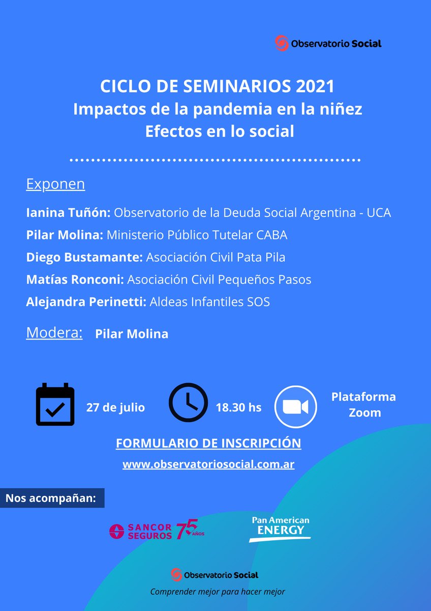 📌Ciclo de Seminarios 2021 🗣Impactos de la pandemia en la niñez👥

✔️Ianina Tuñon <a href="/ODSAUCA/">Observatorio de la Deuda Social Argentina (UCA)</a> 
✔️Pilar Molina <a href="/MPTutelar/">Ministerio Público Tutelar</a> 
✔️Diego Bustamante <a href="/patapilaOK/">Pata Pila</a> 
✔️Matías Ronconi <a href="/pequenospasos/">Pequeños Pasos</a> 
✔️Alejandra Perinetti <a href="/AldeasArgentina/">Aldeas Infantiles SOS Argentina</a> 

🗓27/9 -18.30 hs
🔗Inscripción:observatoriosocial.com.ar