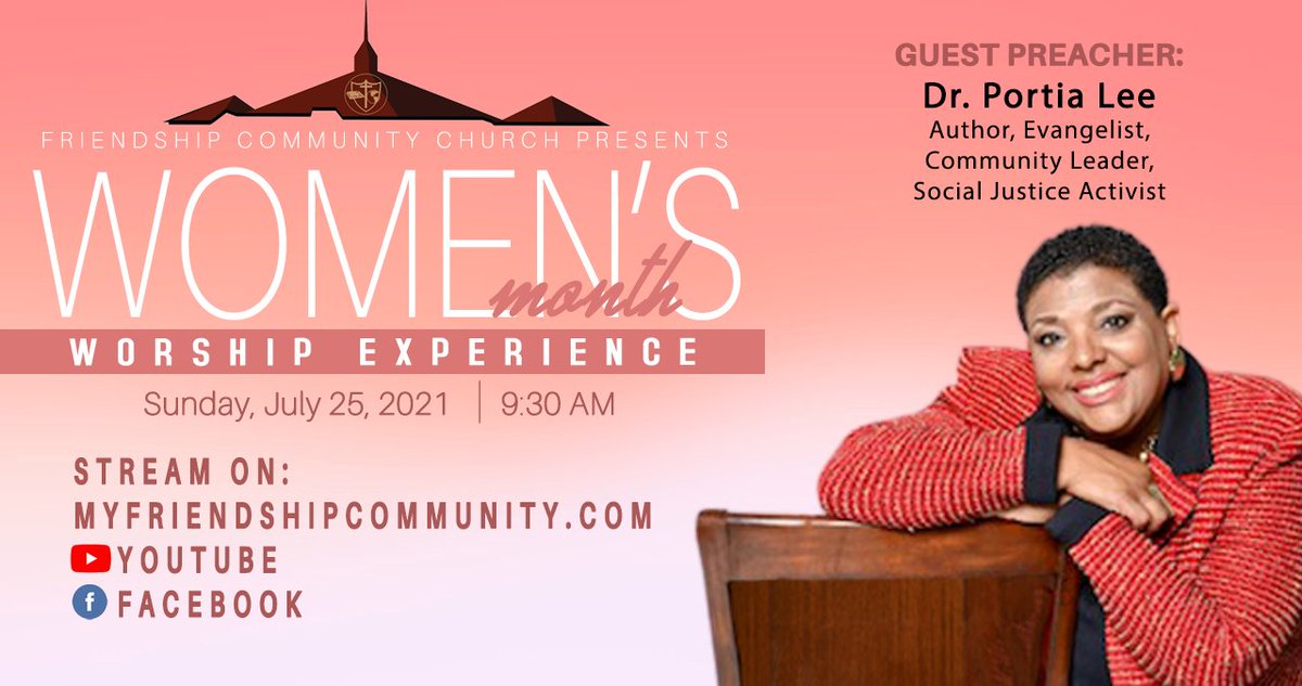 FriendshipCP's tweet image. Join us on Sunday, July 25, as we close out Women’s Month with author, evangelist, community leader and social justice activist Dr. Portia Lee, during the 9:30 a.m. worship streaming experience. Stream on myfriendshipcommunity.com, YouTube and Facebook.