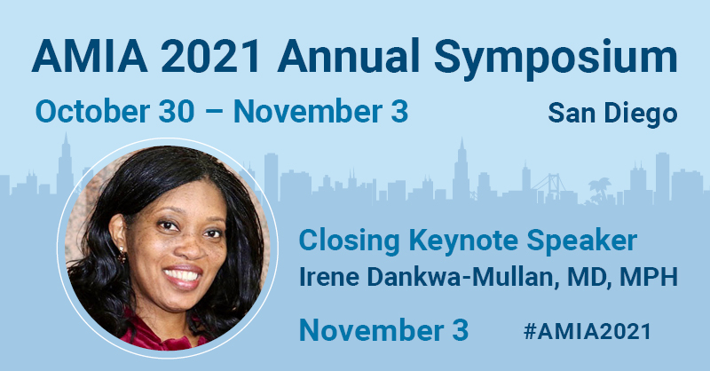AMIAinformatics's tweet image. #AMIA2021 welcomes @DankwaIrene as our closing keynote. Dankwa-Mullan serves as the Chief Health Equity Officer and Deputy Chief Health Officer at @IBMWatsonHealth. Register today. Early Bird deadline: August 12. hubs.ly/H0S-cTJ0