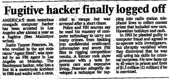 realhackhistory's tweet photo. Feels like any #hacker arrested in the nineties was briefly crowned "most notorious" by the press, as in this short article from September 1st 1994 in the Times on the capture of Justin Tanner Petersen aka Agent Steal. #hacker #history #hackhistory https://t.co/UROVn6jfvz
